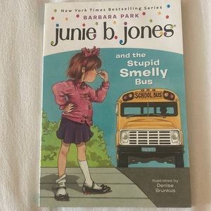 Junie B. Jones and the Stupid Smelly Bus by: Barabara Park